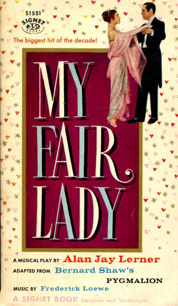 Быть леди книги. Моя прекрасная леди книга. My Fair Lady. Книга Лернер моя прекрасная леди.